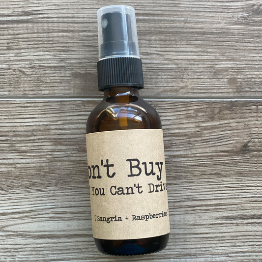 Don't Buy It If You Can't Drive It Car Spray image 0