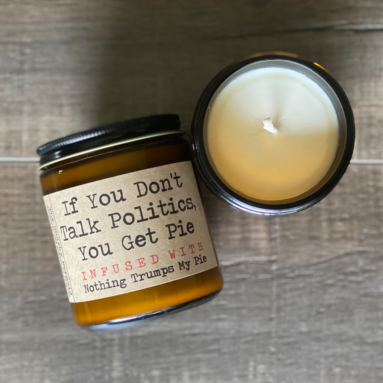 If You Don't Talk Politics, You Get Pie image 0