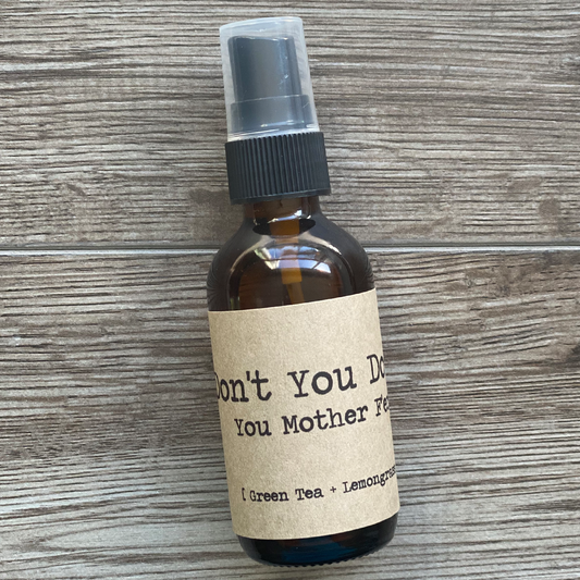 Don't You Do It You Mother F'er Car Spray image 0
